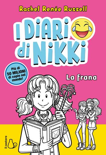 La frana. I diari di Nikki - Rachel Renée Russell - Libro Il Castoro 2024, Il Castoro bambini | Libraccio.it