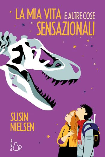 La mia vita e altre cose sensazionali - Susin Nielsen - Libro Il Castoro 2024, Il Castoro bambini | Libraccio.it