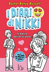 Il ballo della scuola. I diari di Nikki