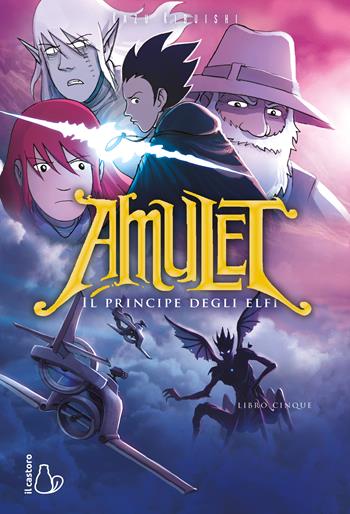 Il principe degli elfi. Amulet. Vol. 5 - Kazu Kibuishi - Libro Il Castoro 2024, Graphic novel | Libraccio.it