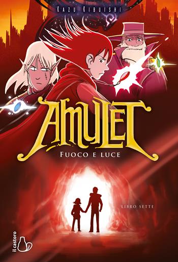 Fuoco e luce. Amulet. Vol. 7 - Kazu Kibuishi - Libro Il Castoro 2024 | Libraccio.it