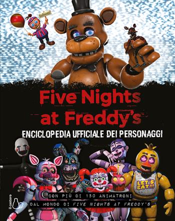 Enciclopedia ufficiale dei personaggi. Five nights at Freddy's - Scott Cawthon - Libro Il Castoro 2024, Il Castoro bambini | Libraccio.it