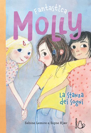 La stanza dei sogni. Fantastica Molly. Vol. 2 - Sabine Lemire - Libro Il Castoro 2025, Il Castoro bambini | Libraccio.it