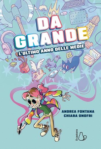 Da grande. L’ultimo anno delle medie - Andrea Fontana - Libro Il Castoro 2025, Graphic novel | Libraccio.it