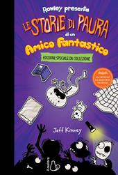 Le storie di paura di un amico fantastico. Un libro Schiappa. Ediz. deluxe