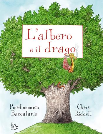 L'albero e il drago. Ediz. a colori - Pierdomenico Baccalario - Libro Il Castoro 2025, Il Castoro bambini | Libraccio.it