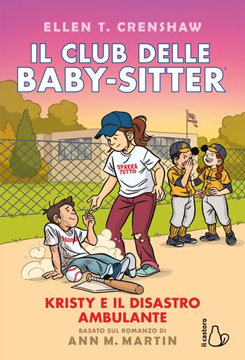 Kristy e il disastro ambulante. Il Club delle baby-sitter. Vol. 16 - Ann M. Martin - Libro Il Castoro 2026, Graphic novel | Libraccio.it