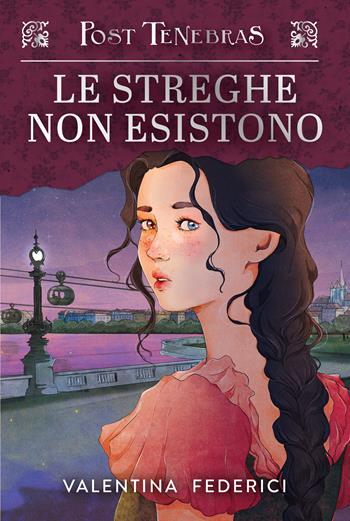 Post tenebras. Le streghe non esistono. Vol. 2 - Valentina Federici - Libro Il Castoro 2026, Il Castoro bambini | Libraccio.it