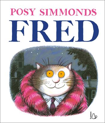 Fred - Posy Simmonds - Libro Il Castoro 2026, Il Castoro bambini | Libraccio.it