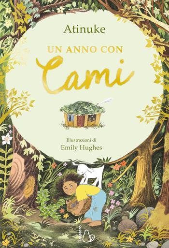 Un anno con cami. Ediz. illustrata - Atinuke - Libro Il Castoro 2026, Il Castoro bambini | Libraccio.it