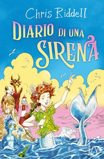 Diario di una sirena. Ediz. illustrata - Chris Riddell - Libro Il Castoro 2026, Il Castoro bambini | Libraccio.it