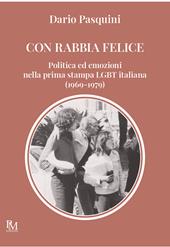 Con rabbia felice. Politica ed emozioni nella prima stampa LGBT italiana (1969-1979)