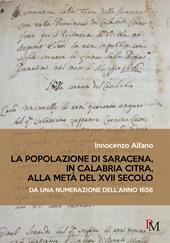 La popolazione di Saracena, in Calabria Citra, alla metà del XVII secolo. Da una numerazione dell’anno 1656