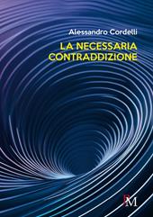 La necessaria contraddizione
