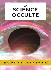 La science occulte. Nuova ediz.