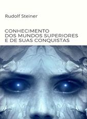 Conhecimento dos mundos superiores e de suas conquistas