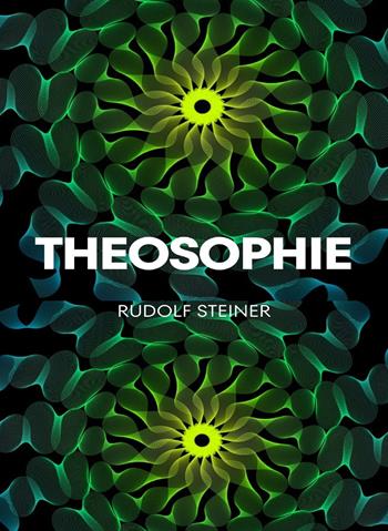 Theosophie. Ediz. francese - Rudolf Steiner - Libro Alemar 2022 | Libraccio.it