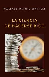 La ciencia de hacerse rico