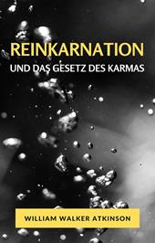 Reinkarnation und das gesetz des karmas