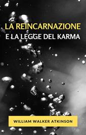 La reincarnazione e la legge del karma