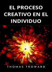 El proceso creativo en el individuo. Nuova ediz.