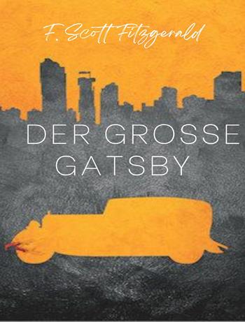 Der grosse Gatsby - Francis Scott Fitzgerald - Libro Alemar 2023 | Libraccio.it