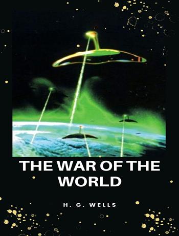 The war of the worlds. Nuova ediz. - Herbert George Wells - Libro Alemar 2023 | Libraccio.it