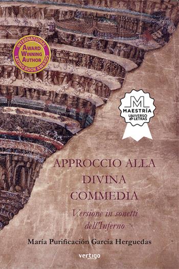 Approccio alla Divina Commedia. Versione in sonetti dell'Inferno - María Purificación García Herguedas - Libro Vertigo 2024, Approdi | Libraccio.it