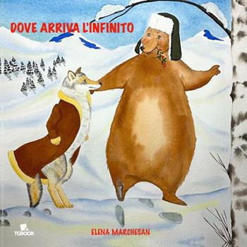 Dove arriva l'infinito - Elena Marchesan - Libro Tg Book 2025 | Libraccio.it