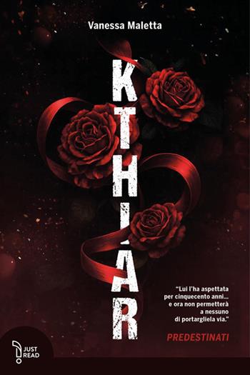 Kthiar. Predestinati - Vanessa Maletta - Libro LAReditore 2025 | Libraccio.it