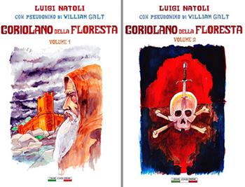 Coriolano della Floresta - Luigi Natoli - Libro I Buoni Cugini 2024, Opere di Luigi Natoli | Libraccio.it