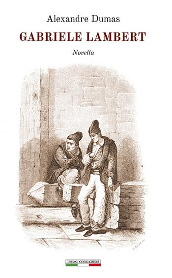 Gabriele Lambert - Alexandre Dumas - Libro I Buoni Cugini 2024, Gli introvabili | Libraccio.it