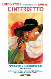 L'interdetto. Storie e leggende. Vol. 2
