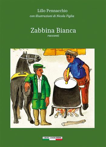 Zabbina bianca - Lillo Pennacchio - Libro I Buoni Cugini 2025, L' isola a tre punte | Libraccio.it