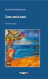 Comu veni si cunta. Racconti e poesie
