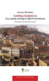 Napoli barocca. Una capitale nel fulgore della Controriforma