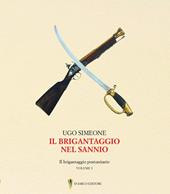 Il brigantaggio nel Sannio. Il brigantaggio postunitario