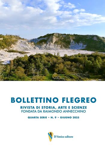 Bollettino Flegreo quarta serie (2025). Vol. 9  - Libro D'Amico Editore 2025 | Libraccio.it