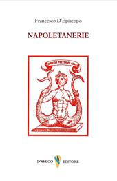 Napoletanerie. Ricordi di un passato glorioso
