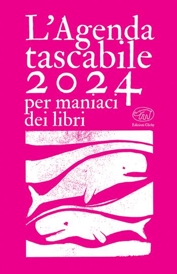 L'agenda tascabile 2024 per maniaci dei libri  - Libro Edizioni Clichy 2023, Beaubourg | Libraccio.it