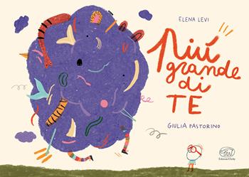 Più grande di te. Ediz. a colori - Elena Levi, Giulia Pastorino - Libro Edizioni Clichy 2023, Carrousel | Libraccio.it