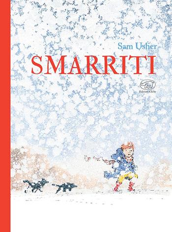 Smarriti. Ediz. a colori - Sam Usher - Libro Edizioni Clichy 2024, Carrousel | Libraccio.it