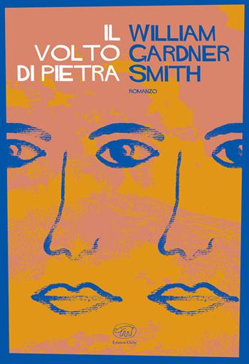 Il volto di pietra - William Gardner Smith - Libro Edizioni Clichy 2024, Rive Gauche | Libraccio.it