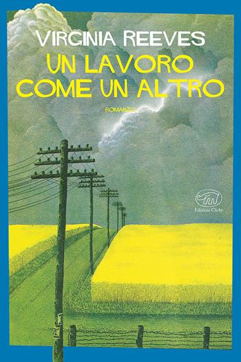 Un lavoro come un altro - Virginia Reeves - Libro Edizioni Clichy 2025, Rive Gauche | Libraccio.it