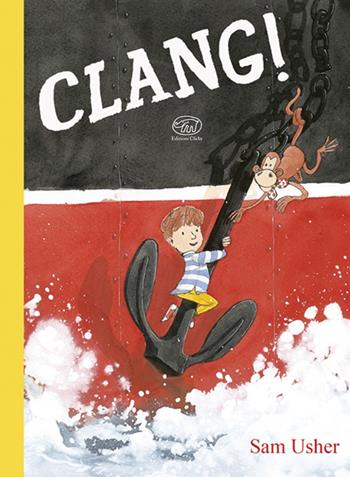 Clang! Ediz. illustrata - Sam Usher - Libro Edizioni Clichy 2025 | Libraccio.it