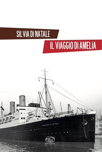 Il viaggio di Amelia - Silvia Di Natale - Libro Edizioni Clichy 2026, Place d'Italie | Libraccio.it