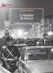 Il freddo in faccia