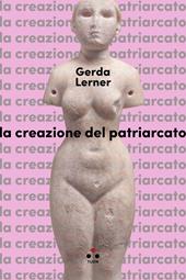 La creazione del patriarcato