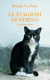 Le stagioni di Nerino. Vendette feline