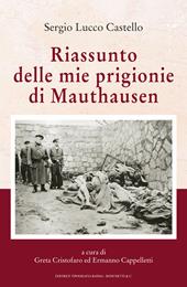 Riassunto delle mie prigioni di Mauthausen